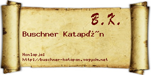 Buschner Katapán névjegykártya